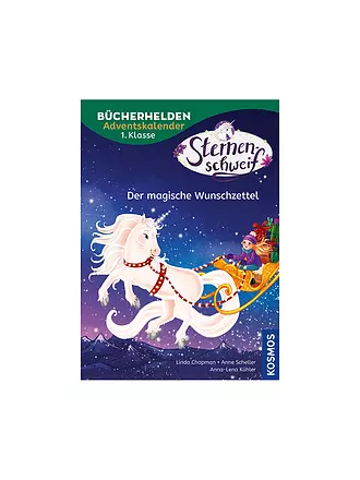 KOSMOS VERLAG | Buch - Sternenschweif Adventskalender, Der magische Wunschzettel, Linda Chapman, Anne Scheller | 